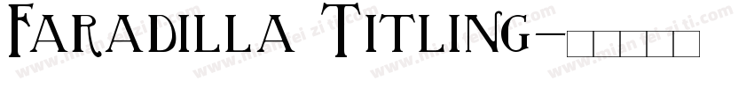 Faradilla Titling字体转换